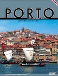Cover: Porto and Northern Portugal - Journeys and Stories - Objecto Anonimo, Lda.