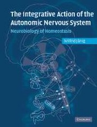 Enlarge image Cover: Integrative Action of the Autonomic Nervous System - Cambridge University Press