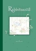 Cover: Rabbitwood - Far Far Away Books and Production