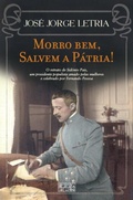 Cover: Morro bem, Salvem a P&aacute;tria! - Oficina do Livro