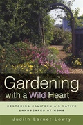 Cover: Gardening with a Wild Heart - University of California Press