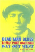Cover: Dead Man Blues - University of California Press
