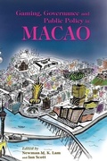 Cover: Gaming, Governance, and Public Policy in Macao - Hong Kong University Press