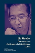 Cover: Liu Xiaobo, Charter 08 and the Challenges of Political Reform in China - Hong Kong University Press