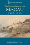 Cover: The British Presence in Macau, 1635-1793 - Hong Kong University Press