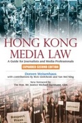Cover: Hong Kong Media Law - A Guide for Journalists and Media Professionals 2e - Hong Kong University Press