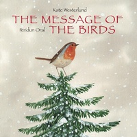 Enlarge image Cover: The Message of the Birds - Astra Publishing House