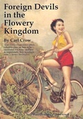 Cover: Foreign Devils in the Flowery Kingdom - SinoMedia Holdings (HK) Limited