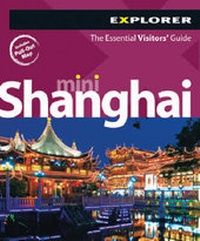Abbildung von: Shanghai Mini Explorer - Explorer Publishing