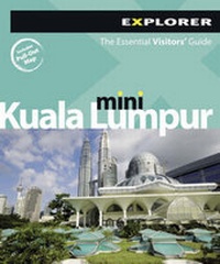 Abbildung von: Kuala Lumpur Mini Explorer - Explorer Publishing