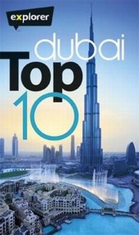 Abbildung von: Dubai Top 10 - Explorer Publishing
