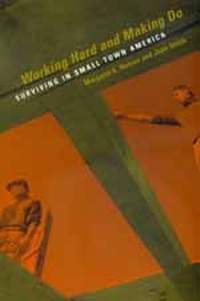 Enlarge image Cover: Working Hard and Making Do - University of California Press