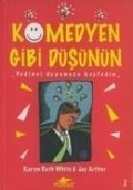 Cover: Komedyen Gibi D&uuml;s&uuml;n&uuml;n; Yedinci Duyunuzu Kesfedin - Pegasus Yayincilik