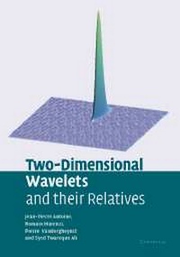 Enlarge image Cover: Two-Dimensional Wavelets and their Relatives - Cambridge University Press