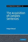 Cover: The Acquisition of Complex Sentences - Cambridge University Press