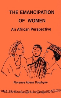 Abbildung von: The Emancipation of Women - Ghana Universities Press