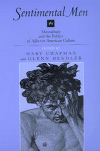 Enlarge image Cover: Sentimental Men - University of California Press