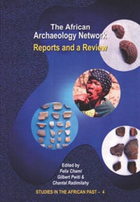 Enlarge image Cover: The African Archaeology Network - Dar es Salaam University Press