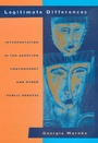 Cover: Legitimate Differences - University of California Press