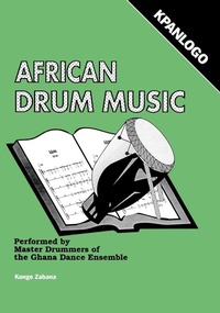 Abbildung von: African Drum Music - Kpanlogo - Afram Publications (Ghana) Ltd
