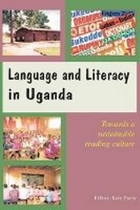 Abbildung von: Language and Literacy in Uganda. Towards a Sustainable Reading Culture - Fountain Books
