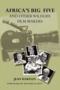 Cover: Africa's Big Five and Other Wildlife Filmmakers - Twaweza Communications