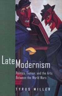 Enlarge image Cover: Late Modernism - University of California Press
