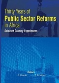 Cover: Thirty Years of Public Sector Reforms in Africa. Selected Country Experiences - Fountain Publishers