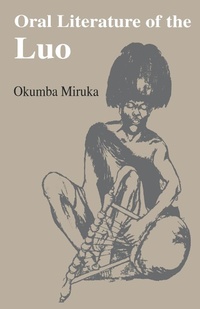 Abbildung von: Oral Literature of the Luo - East African Educ. Publ.