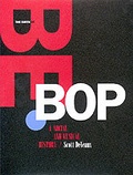 Cover: The Birth of Bebop - University of California Press