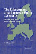 Cover: The Enlargement of the European Union and NATO - Cambridge University Press