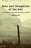 Cover: Sons and Daughters of the Soil - Langaa RPCIG
