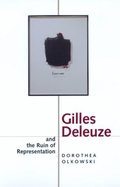 Cover: Gilles Deleuze and the Ruin of Representation - University of California Press