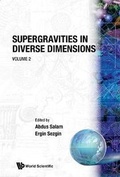 Cover: Supergravities In Diverse Dimensions: Commentary And Reprints (In 2 Volumes) - EPB Publishers Pte Ltd