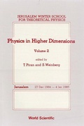 Cover: Physics In Higher Dimensions - Proceedings Of The 2nd Jerusalem Winter School For Theoretical Physics - Volume 2 - EPB Publishers Pte Ltd