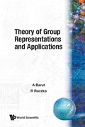 Cover: Theory Of Group Representations And Applications - EPB Publishers Pte Ltd