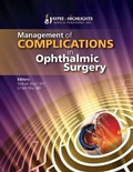 Cover: Management of Complications in Ophthalmic Surgery - Jaypee Highlights