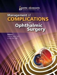 Enlarge image Cover: Management of Complications in Ophthalmic Surgery - Jaypee Highlights