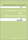 Cover: Dynamical Systems And Singular Phenomena - Proceedings Of The Symposium - EPB Publishers Pte Ltd