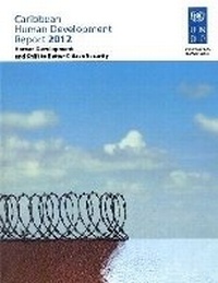 Enlarge image Cover: Caribbean Human Development Report 2012 - Centro Regional para America Latina y El Caribe del Programa de las Naciones Unidas para el Desarrollo