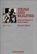 Cover: Ideals And Realities: Selected Essays Of Abdus Salam (2nd Edition) - EPB Publishers Pte Ltd
