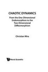 Abbildung von: Chaotic Dynamics: From The One-dimensional Endomorphism To The Two-dimensional Diffeomorphism - EPB Publishers Pte Ltd