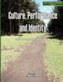 Cover: Culture, Performance and Identity. Paths of Communication in Kenya - Twaweza Communications