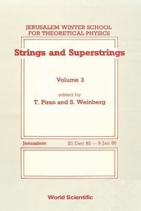 Enlarge image Cover: Strings And Superstrings - Proceedings Of The 3rd Jerusalem Winter School For Theoretical Physics - EPB Publishers Pte Ltd