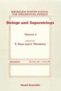 Cover: Strings And Superstrings - Proceedings Of The 3rd Jerusalem Winter School For Theoretical Physics - EPB Publishers Pte Ltd
