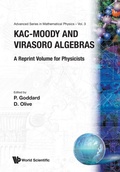 Cover: Kac-moody And Virasoro Algebras: A Reprint Volume For Physicists - EPB Publishers Pte Ltd