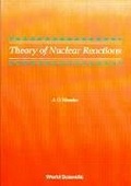 Cover: Theory Of Nuclear Reactions - EPB Publishers Pte Ltd