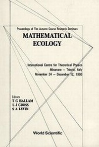 Enlarge image Cover: Mathematical Ecology - Proceedings Of The Autumn Course Research Seminars International Ctr For Theoretical Physics - EPB Publishers Pte Ltd