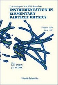 Enlarge image Cover: Instrumentation In Elementary Particle Physics - Proceedings Of The Icfa School - EPB Publishers Pte Ltd