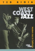 Cover: West Coast Jazz - University of California Press